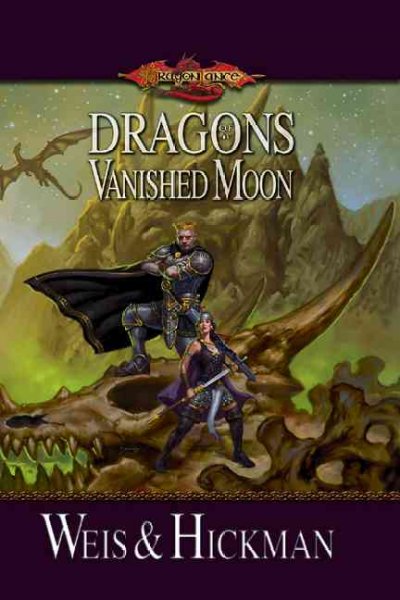 Dragons of a vanished moon / Margaret Weis and Tracy Hickman.
