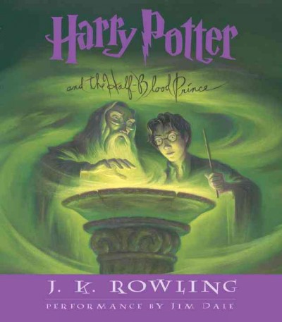 Harry Potter and the half-blood prince / J. K. Rowling.