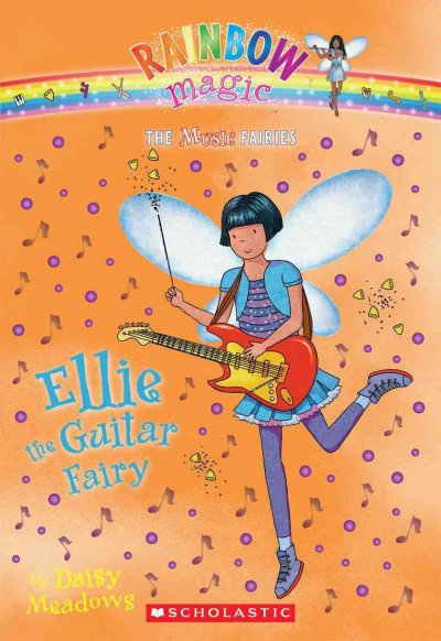 Ellie the Guitar Fairy / by Daisy Meadows.