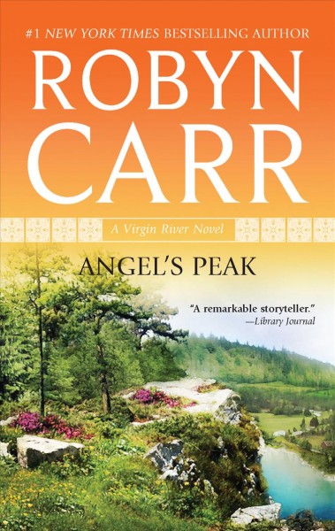 Angel's Peak / Robyn Carr.