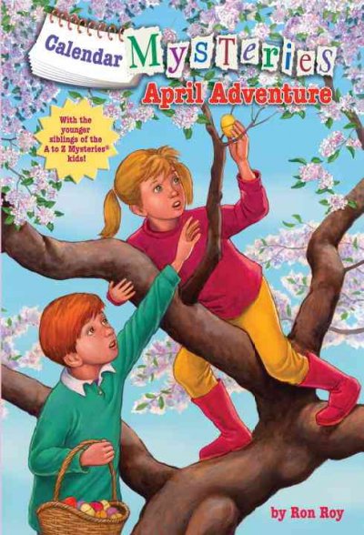 April adventure / by Ron Roy ; illustrated by John Steven Gurney.