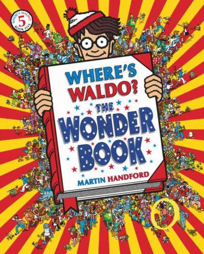Where's Waldo? : the wonder book / Martin Handford.