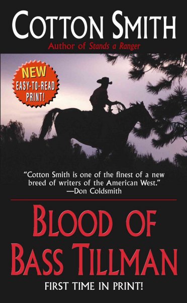 Blood of Bass Tillman / Cotton Smith.