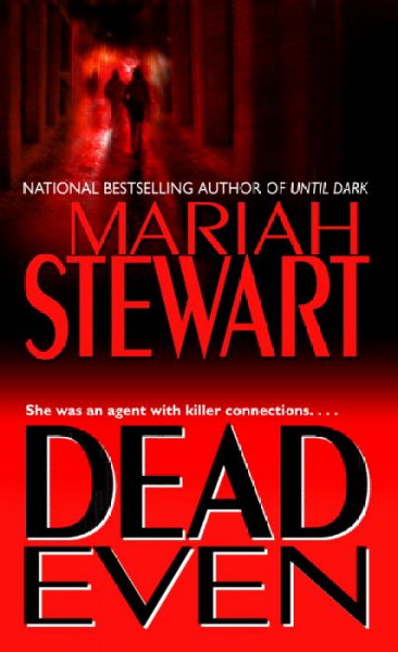 Dead even / Mariah Stewart.