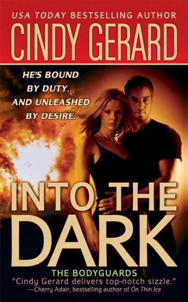 Into the dark / Cindy Gerard.