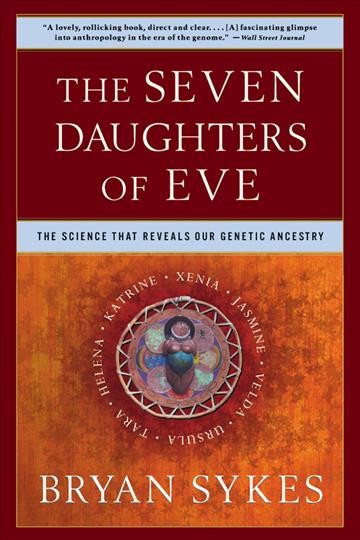 The seven daughters of Eve / Bryan Sykes.