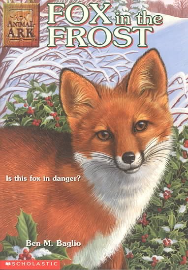Fox in the frost / Ben M. Baglio ; illustrations by Jenny Gregory ; cover illustration by Mary Ann Lasher.