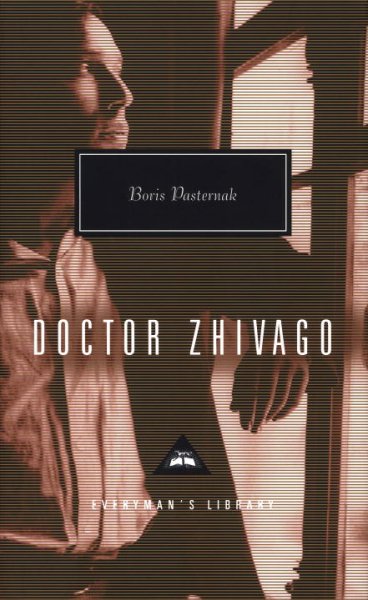 Doctor Zhivago / Boris Pasternak ; translated from the Russian by Manya Harari and Max Hayward ; introduced by John Bayley.