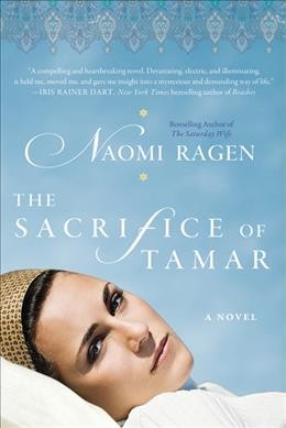 The sacrifice of Tamar / Naomi Ragen.