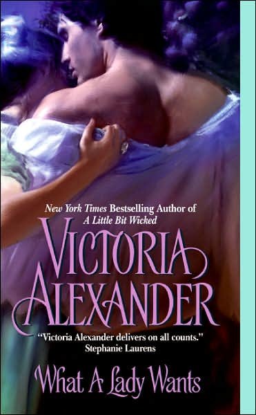 What a lady wants / Victoria Alexander.