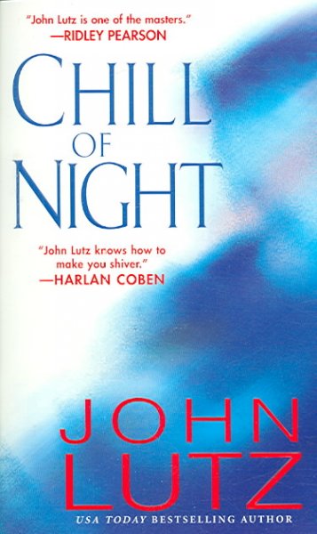 Chill of night / John Lutz.