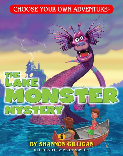 The lake monster mystery / by Shannon Gilligan ; [illustrated by Keith Newton].