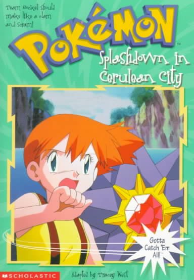 Splashdown in Cerulean City / adapted by Tracey West.