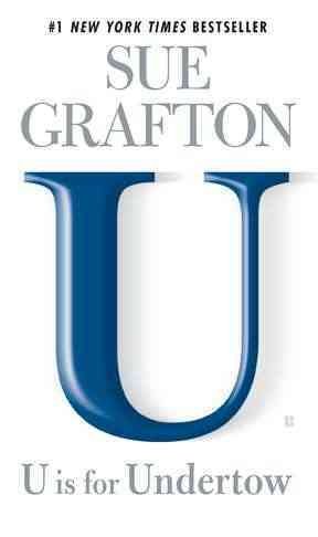 U is for undertow / Sue Grafton.