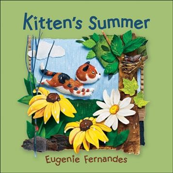 Kitten's summer / written and illustrated by Eugenie Fernandes.