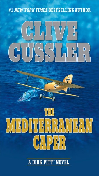 The Mediterranean caper / Clive Cussler.