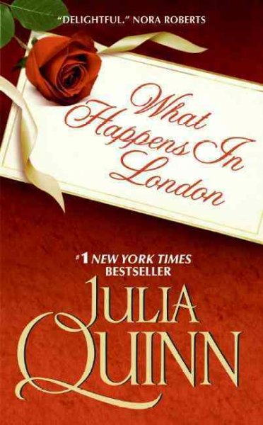 What happens in London / Julia Quinn.