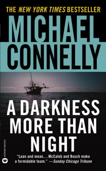 A darkness more than night / Michael Connelly.