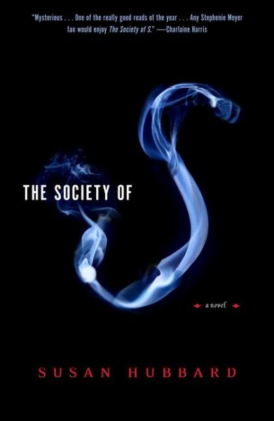 The Society of S / Susan Hubbard.