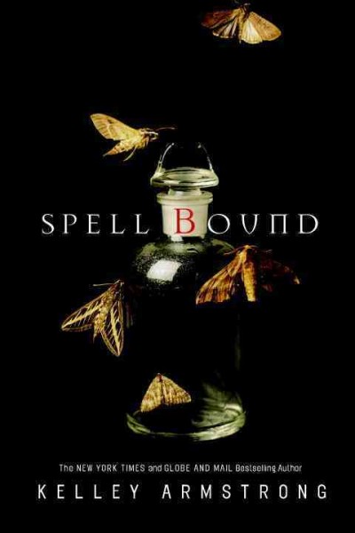 Spell bound / Kelley Armstrong.