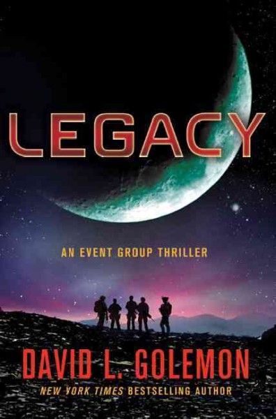 Legacy : an Event Group thriller / David L. Golemon.