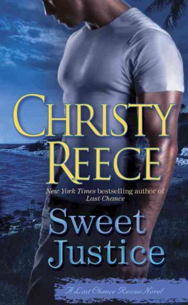 Sweet justice / Christy Reece.