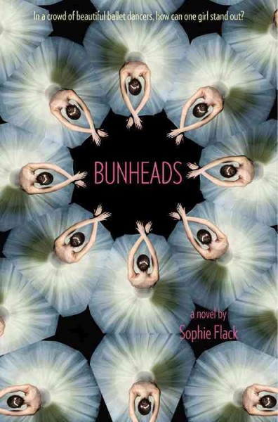 Bunheads / by Sophie Flack.