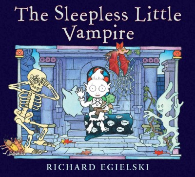 The sleepless little vampire / Richard Egielski.