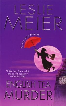 English tea murder / Leslie Meier.