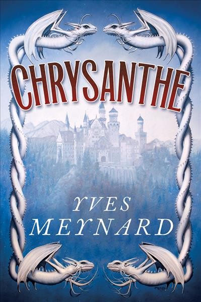 Chrysanthe / Yves Meynard.