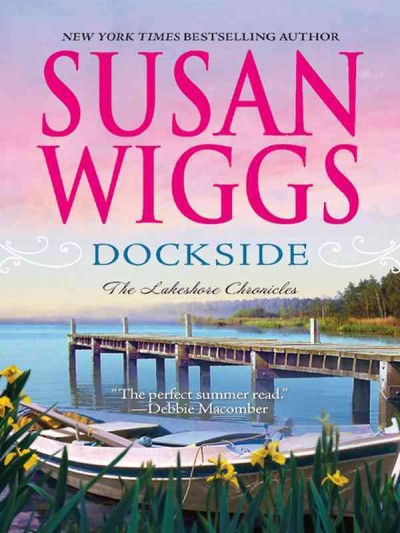 Dockside [electronic resource] / Susan Wiggs.