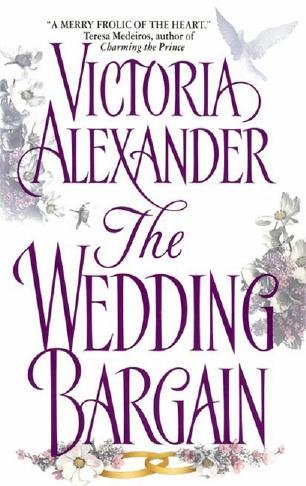 The wedding bargain [electronic resource] / Victoria Alexander.