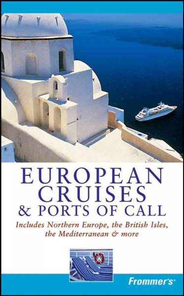 Frommer's European cruises & ports of call [electronic resource] / by Fran Wenograd Golden & Jerry Brown.