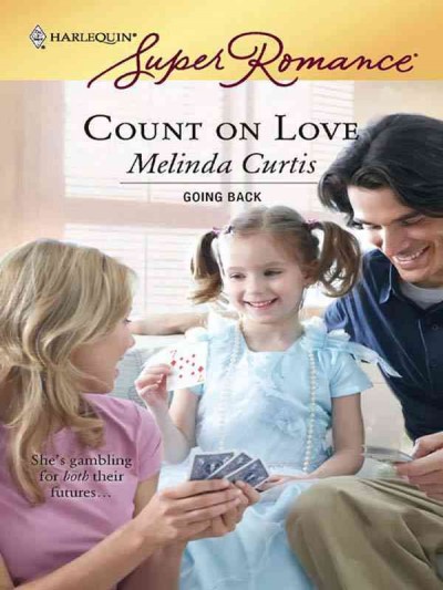 Count on love [electronic resource] / Melinda Curtis.