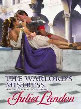 The warlord's mistress [electronic resource] / Juliet Landon.