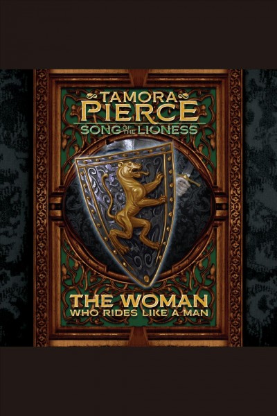 The woman who rides like a man [electronic resource] / Tamora Pierce.
