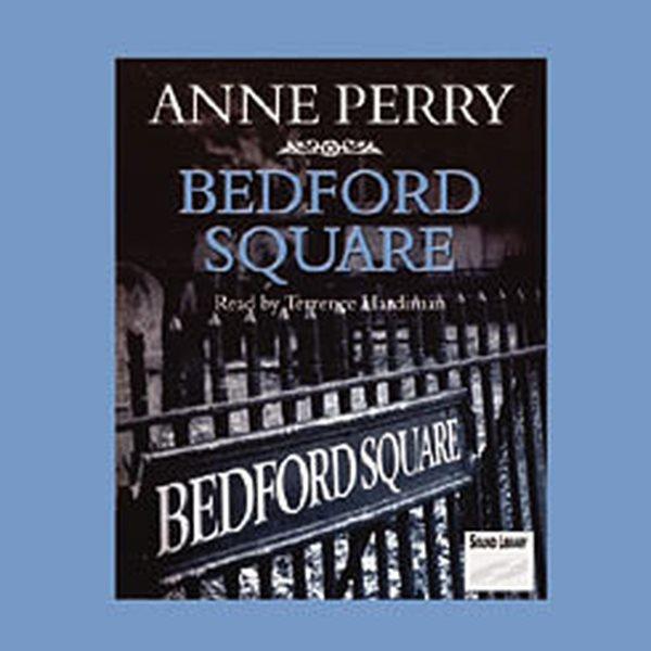 Bedford Square [electronic resource] / Anne Perry.
