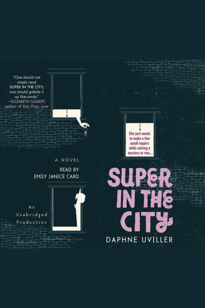 Super in the city [electronic resource] / Daphne Uviller.