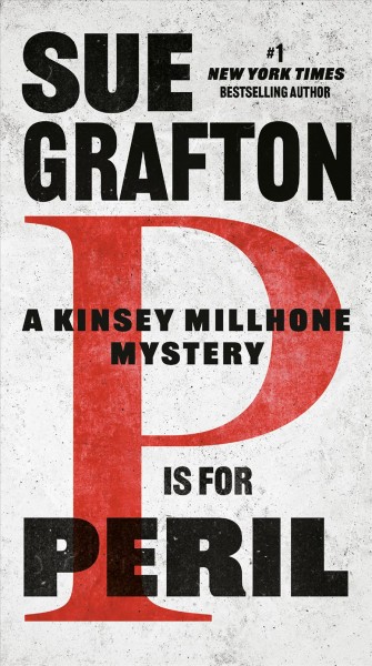 "P" is for peril [electronic resource] / Sue Grafton.