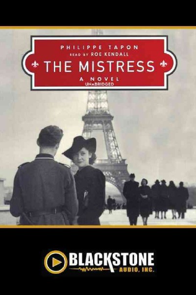 The mistress [electronic resource] : a novel / Philippe Tapon.