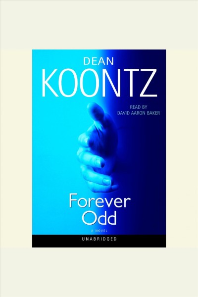 Forever odd [electronic resource] / Dean Koontz.