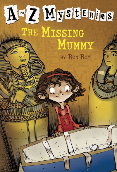 The missing mummy [electronic resource] / by Ron Roy ; illustrated by John Steven Gurney.
