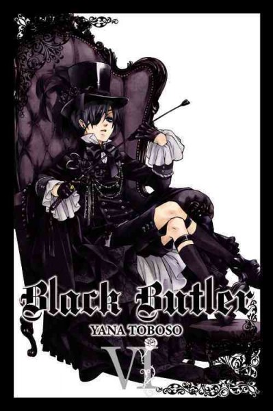 Black butler. VI / Yana Toboso ; [translation, Tomo Kimura].