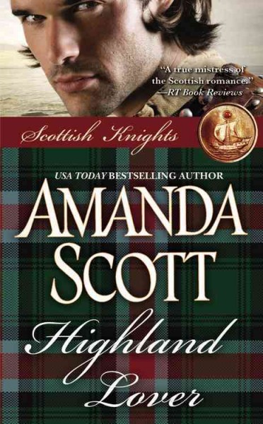Highland lover / Amanda Scott.