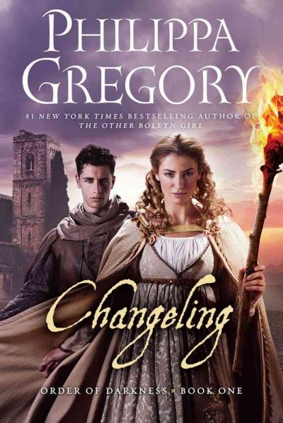 Changeling (Book #1) [Hard Cover] / Philippa Gregory.