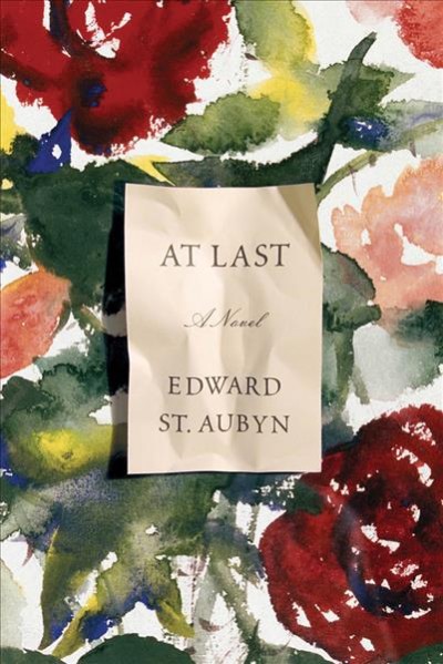 At last / Edward St. Aubyn.