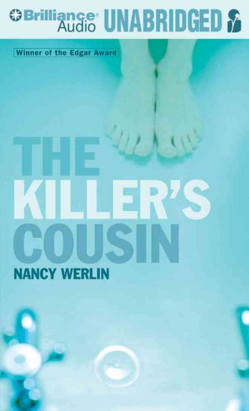 The killer's cousin [sound recording] / Nancy Werlin.