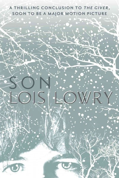 Son / by Lois Lowry.