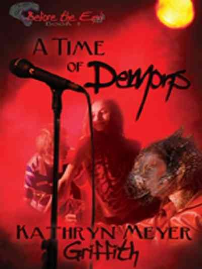 A time of demons [electronic resource] / by Kathryn Meyer Griffith.