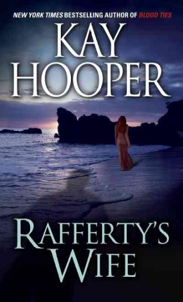 Rafferty's wife [electronic resource] / Kay Hooper.